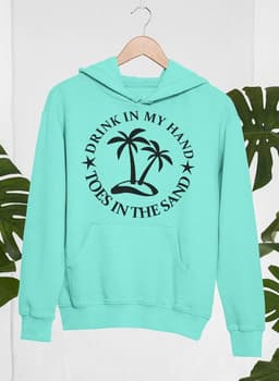 image-Drink In My Hand Toes In The Sand Hoodie