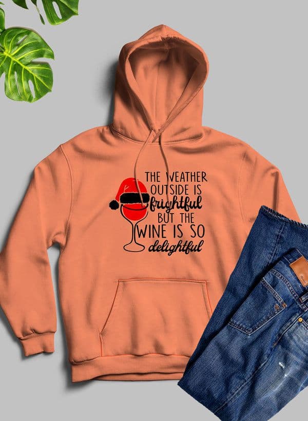 image-The Weather Outside is Frightful Hoodie