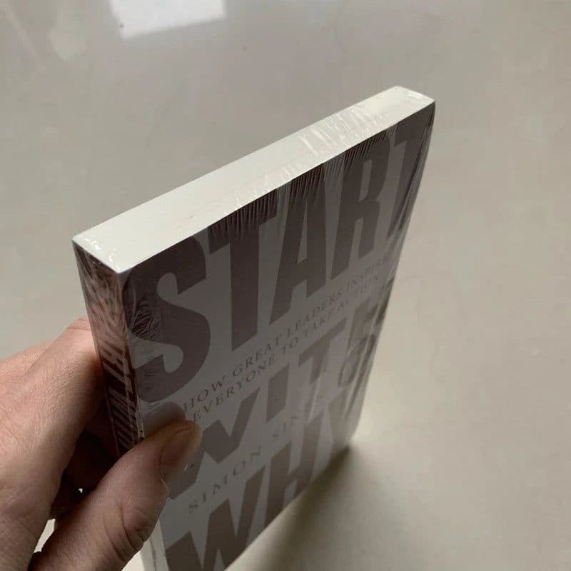 image-Start With Why By Simon Sinek How Great Leaders Inspire Everyone to Take Action Books of Economics & Management Novels