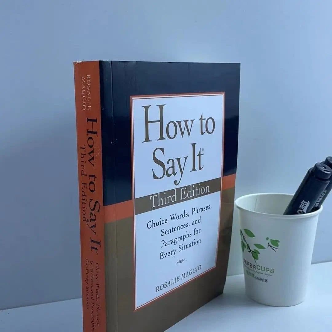 image-How To Say It Third Edition By Rosalie Maggio Choice Words, Phrases, Sentences And Paragraphs For Every Situation Paperback Book