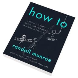 image-English Original Version How To Absued Scientipic Advic for Common Real–world Problems for Randall Munroe Philosophy Book