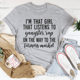 image-I'm That Girl That Listens To Gangster Rap On The Way To The Farmers