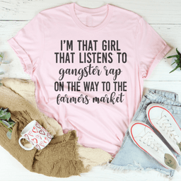 image-I'm That Girl That Listens To Gangster Rap On The Way To The Farmers