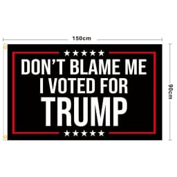 image-US Presidential Election Flag DONT BLAME ME I VOTED FOR TRUMP