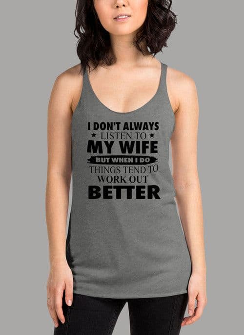image-I Dont Always Listen To My Wife Black Women's Tank Top