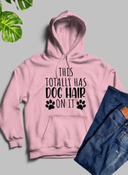 image-This Totally Has Dog Hair On It Hoodie