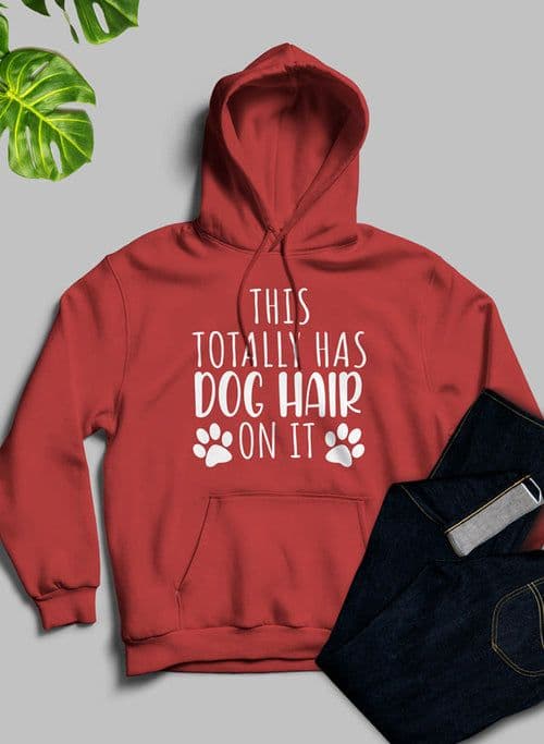 image-This Totally Has Dog Hair On It Hoodie