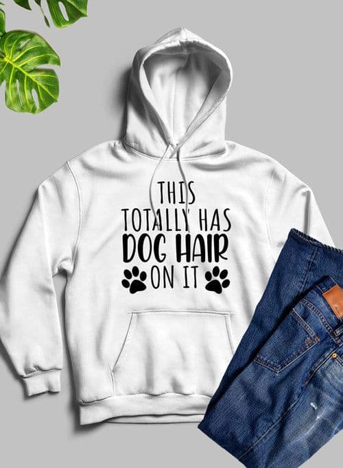 image-This Totally Has Dog Hair On It Hoodie