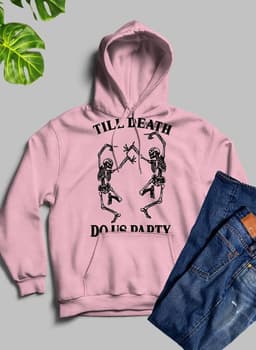 image-Till Death Do Us Party Hoodie