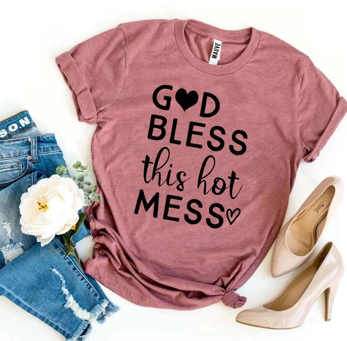 image-Bella Canvas God Bless This Hot Mess T-shirt - Premium Cotton - XS-3XL (65 characters)