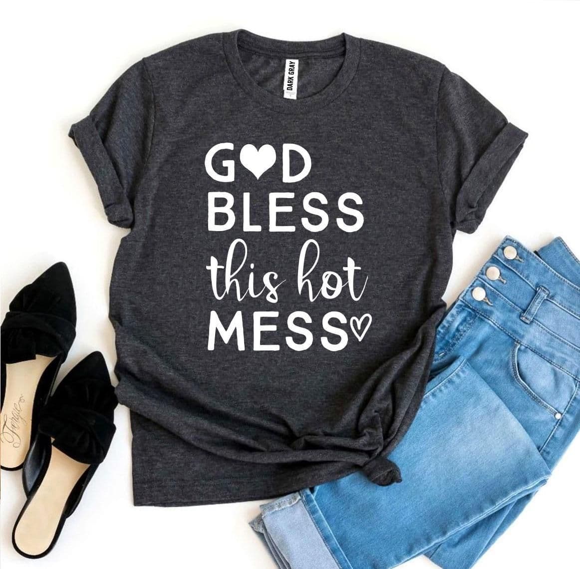 image-Bella Canvas God Bless This Hot Mess T-shirt - Premium Cotton - XS-3XL (65 characters)