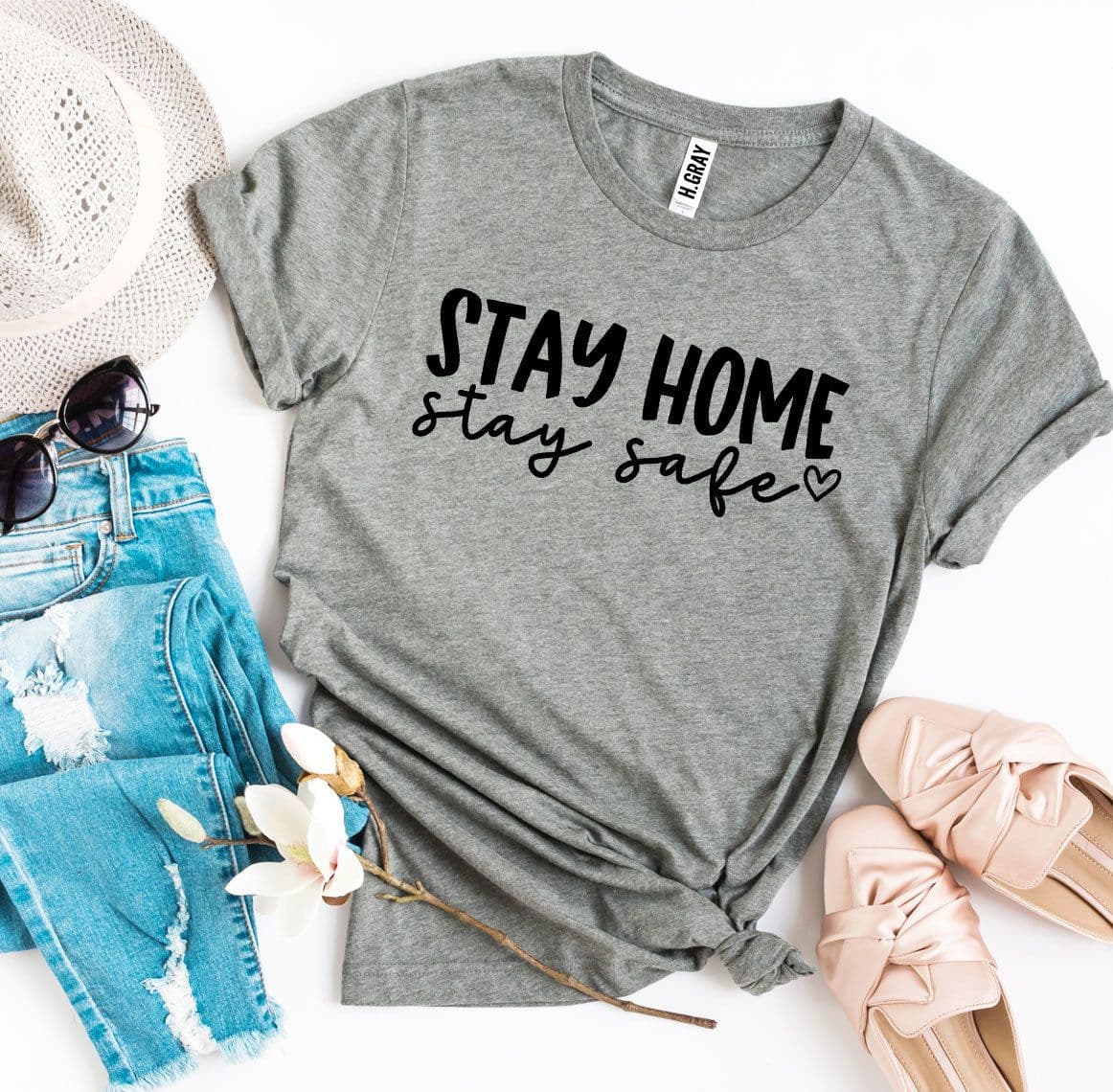 image-Stay Home Stay Safe T-Shirt - Bella Canvas Cotton