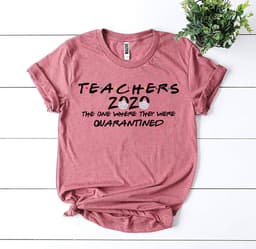 image-Bella Canvas 2020 Teachers T-shirt - Cotton - Sizes XS-3XL (64 characters)