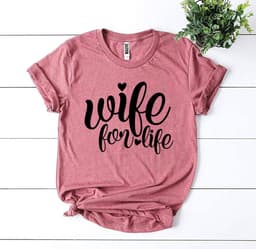 image-Wife For Life T-shirt