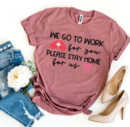 image-Bella Canvas "We Go To Work For You" T-shirt - XS to 3XL
