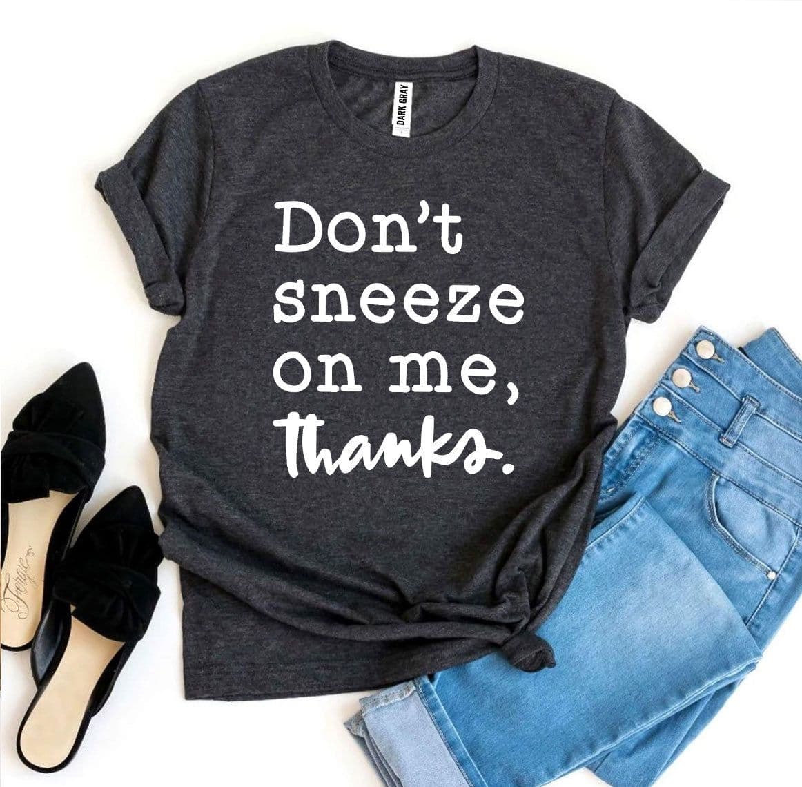 image-Bella Canvas "Don't Sneeze On Me" T-shirt - Cotton - Sizes XS-3XL