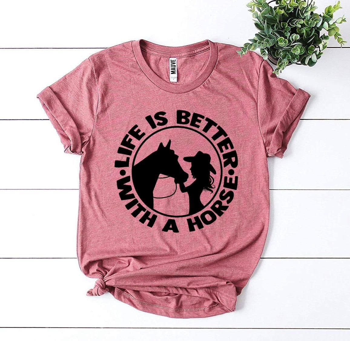image-Bella Canvas "Life is Better With a Horse" T-Shirt - Cotton - XS-3XL (65 characters)
