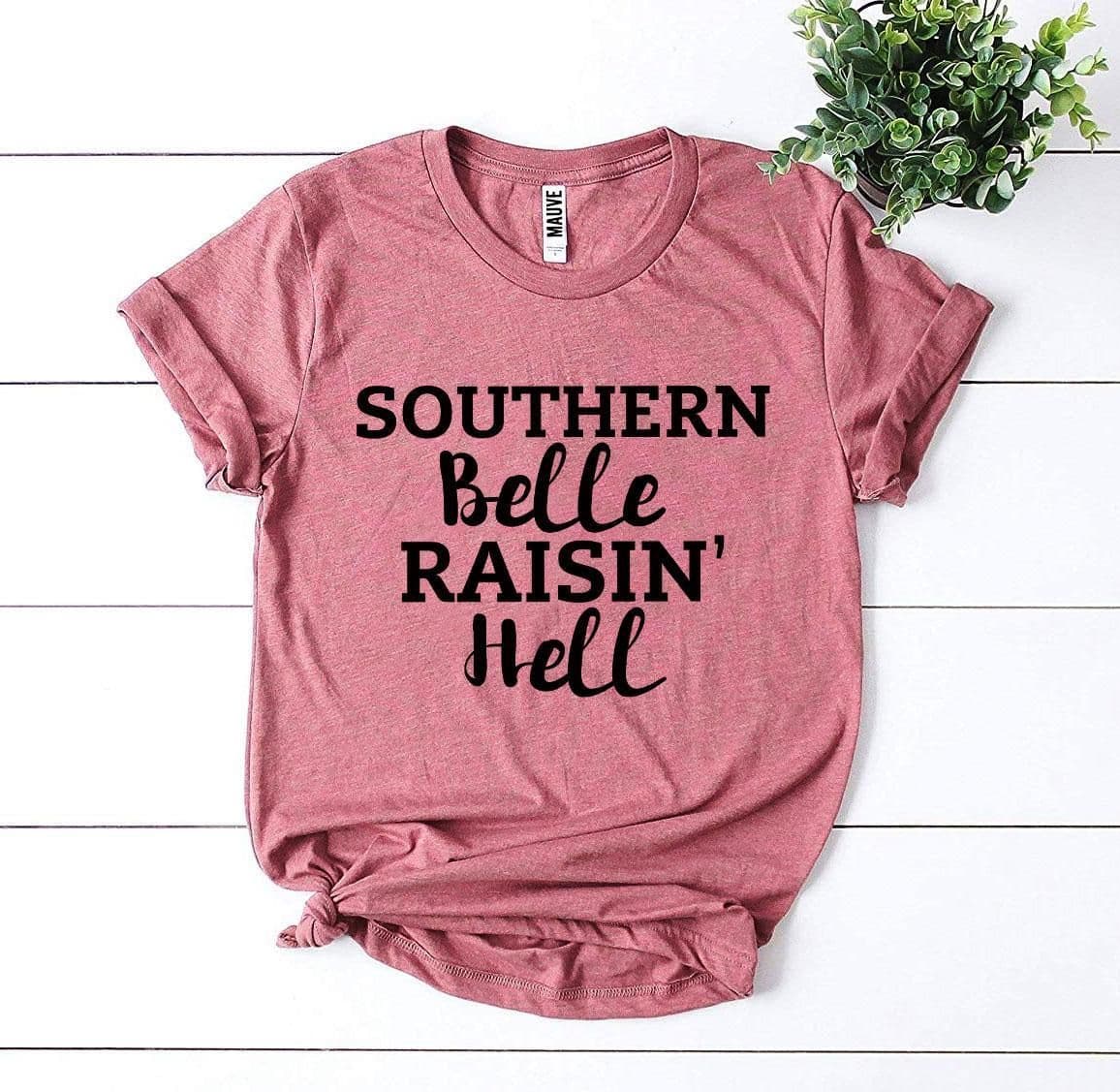 image-Southern Belle Raisin' Hell T-shirt