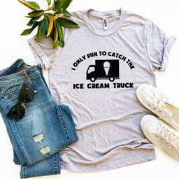 image-Bella Canvas T-Shirt: "I Run to Catch Ice Cream Truck" - Cotton, Sizes XS-3XL
