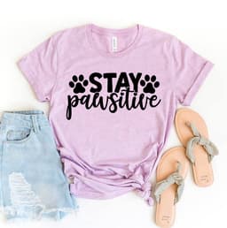image-Bella Canvas Stay Pawsitive T-shirt - Premium Cotton - XS-3XL (58 characters)