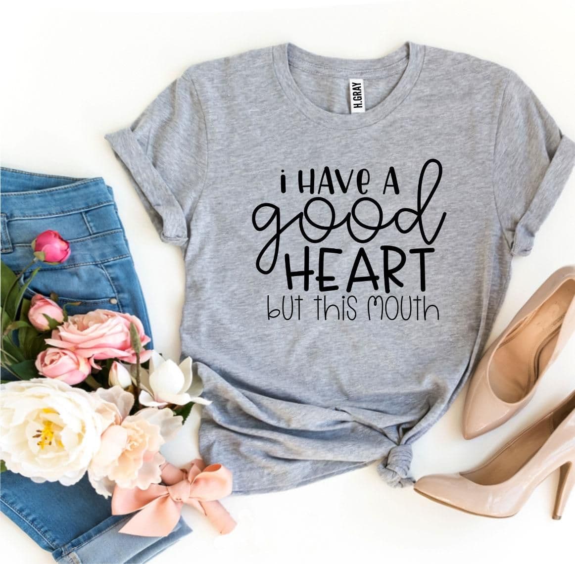 image-I Have a Good Heart But This Mouth T-shirt
