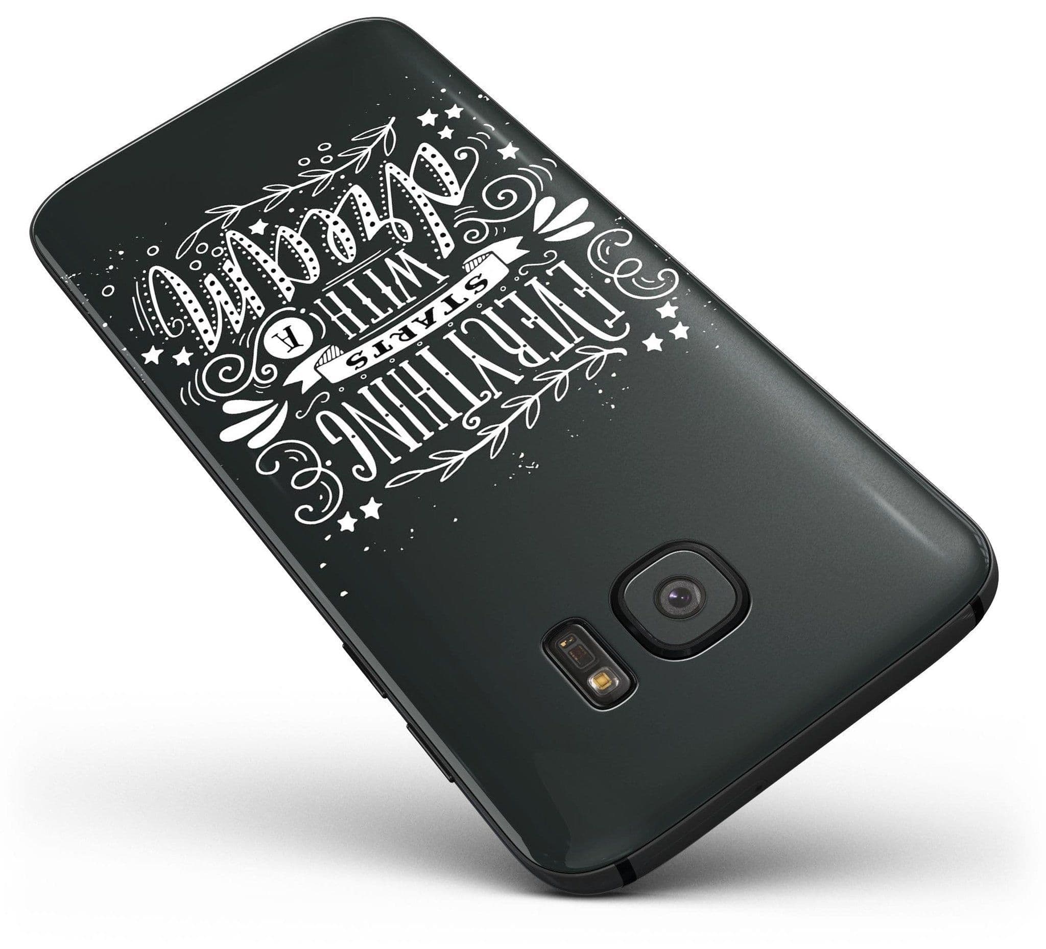 image-Everything Starts with a Dream - Full Body Skin-Kit for the Samsung