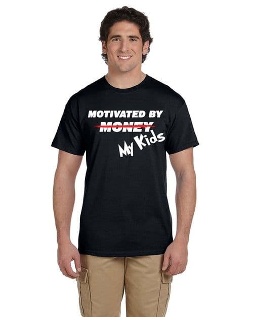 image-Motivated By Money (My Kids) Shirt