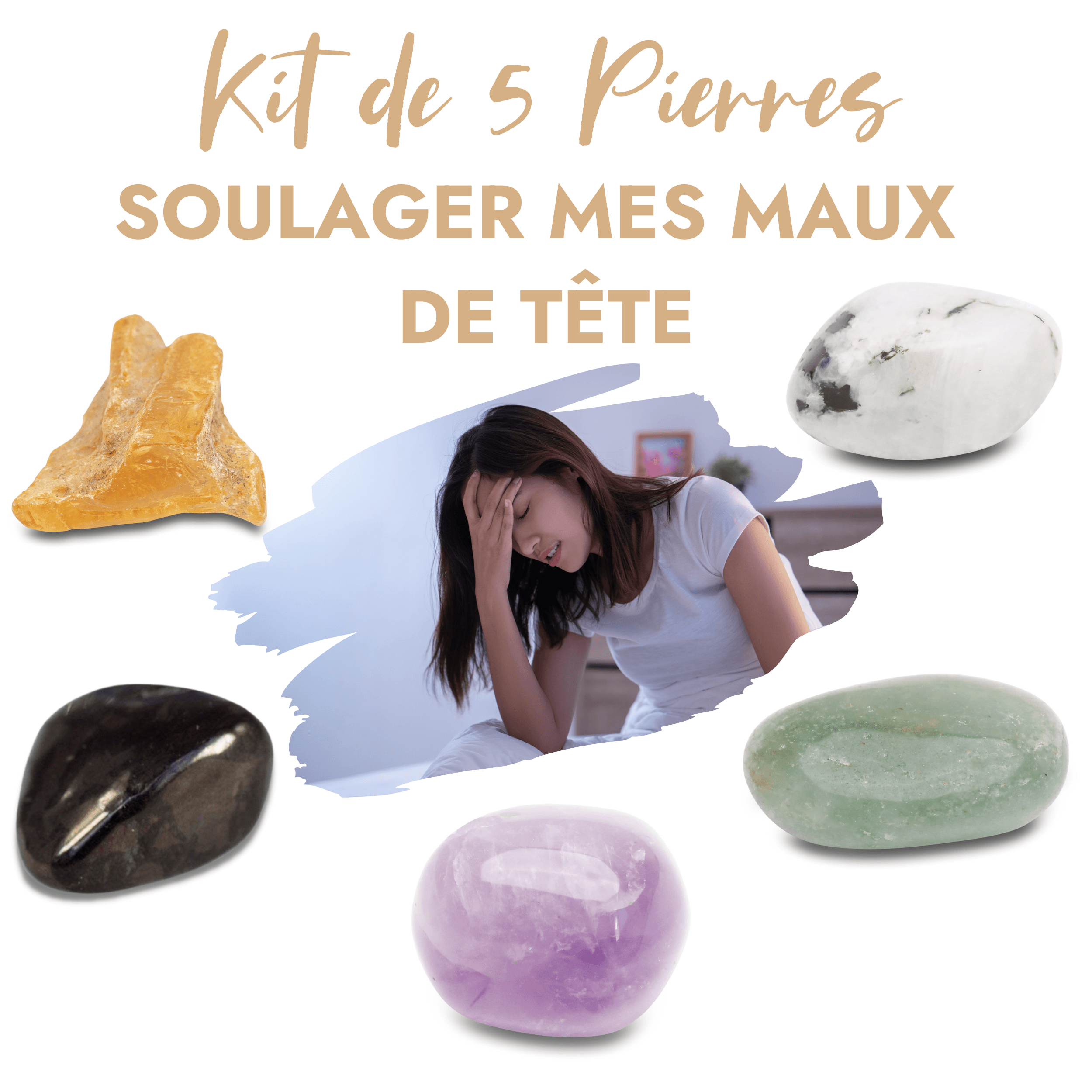 image-Kit de 5 pierres “Soulager mes Maux de Tête”