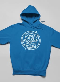image-Punch Today In The Face Hoodie