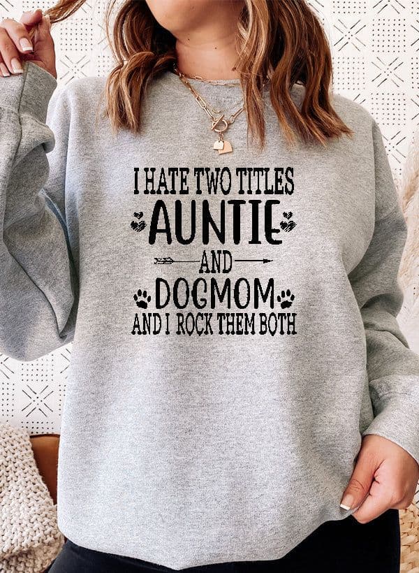 image-Auntie & Dogmom Sweat Shirt