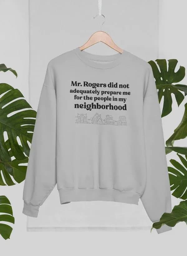 image-My Neighbors Sweat Shirt