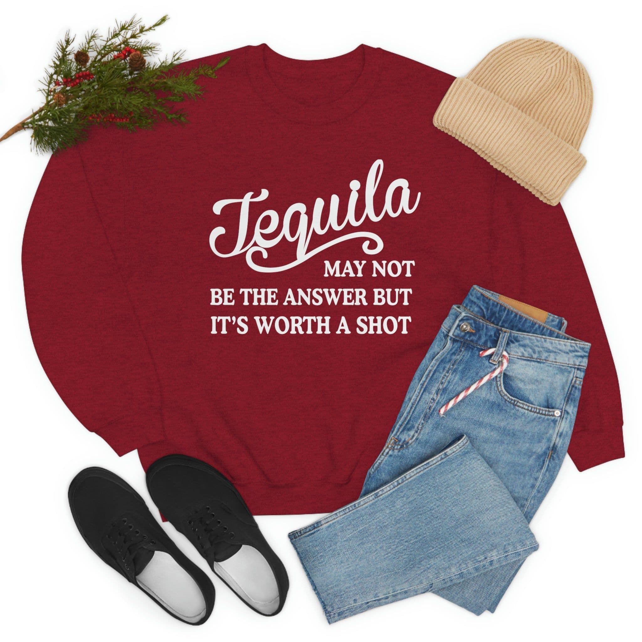 image-Tequila May Not Be The Answer Sweat Shirt