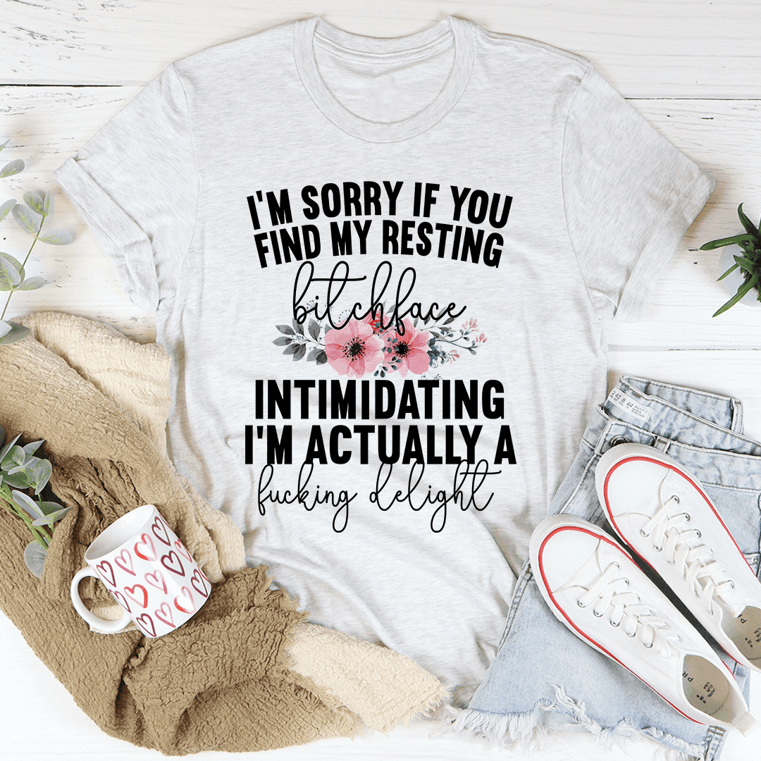 image-I'm Sorry If You Find My Resting Face Intimidating T-Shirt