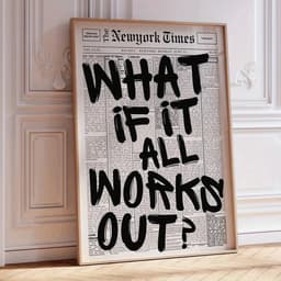 image-1PCS Modern Poster - "What If Everything Goes Well?" Black Positive Quote Printed on Newspaper Background, Decorative Poster