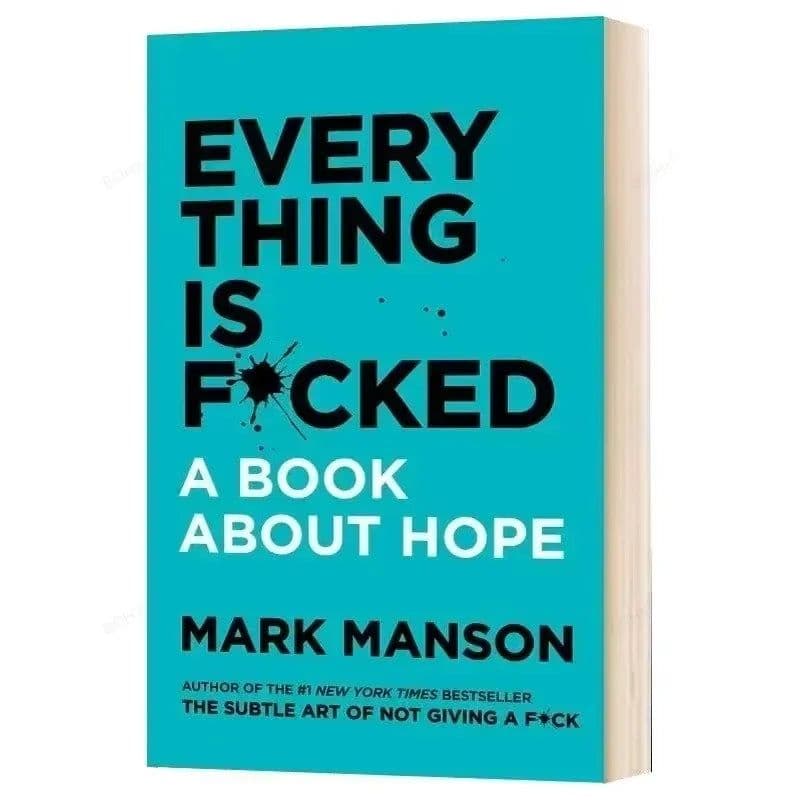 image-The Subtle Art of Not Giving A Fxck / Every Thing Is Fxcked By Mark Manson Self Management Stress Relief Book