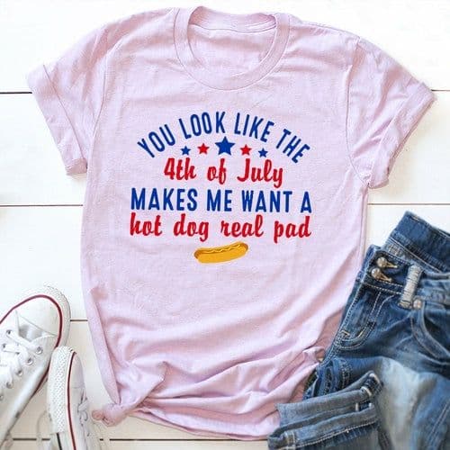 image-You Look Like The 4th Of July T-Shirt