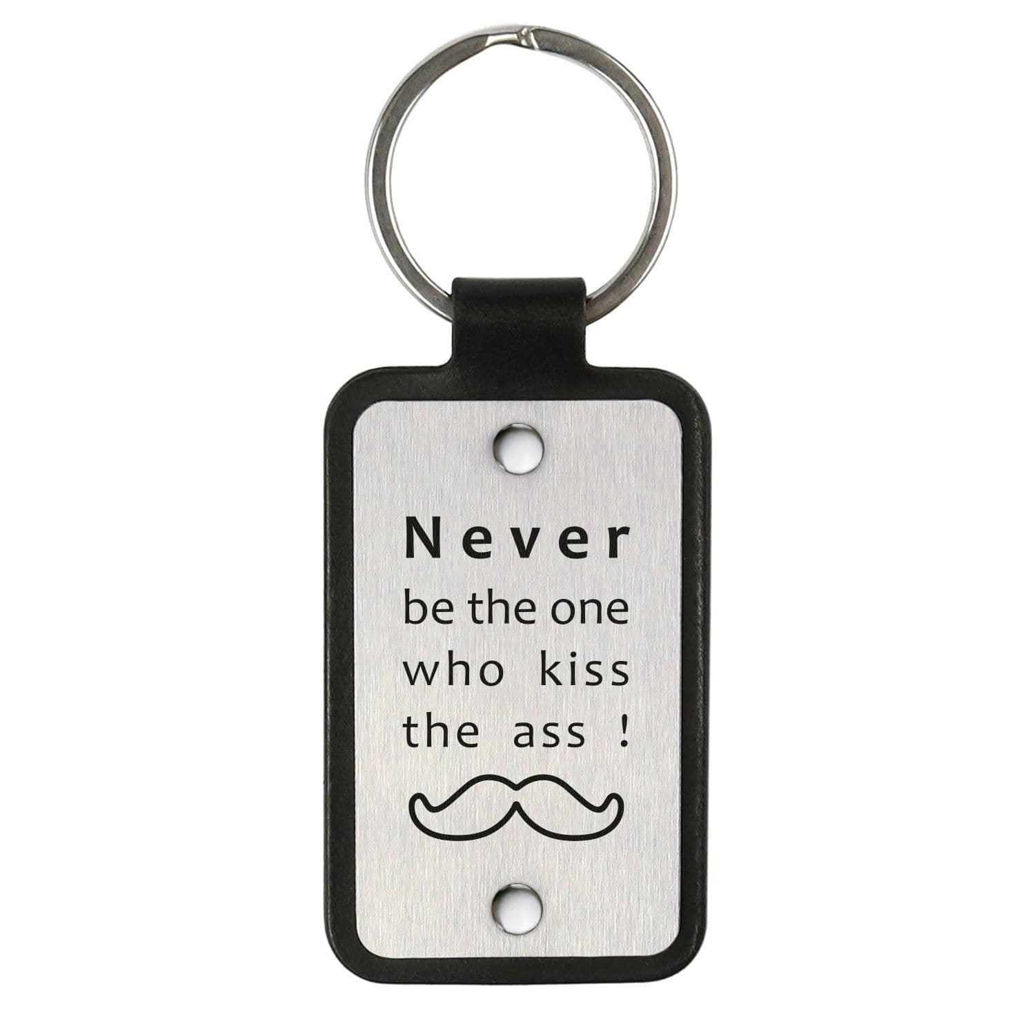 image-Leather keychain – Never be the one who kiss the ass