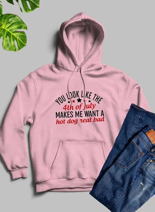 image-You Look Like The 4th Of July Hoodie