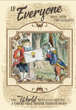 image-Vintage Metal Sign - Alice In Wonderland - Everyone Mind Their Own Business