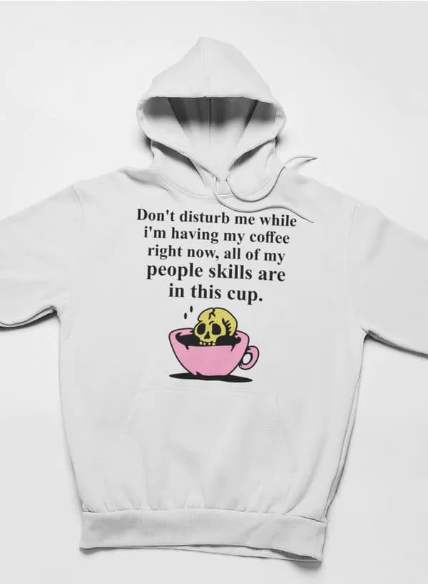 image-Don't Disturb Me Coffee Hoodie