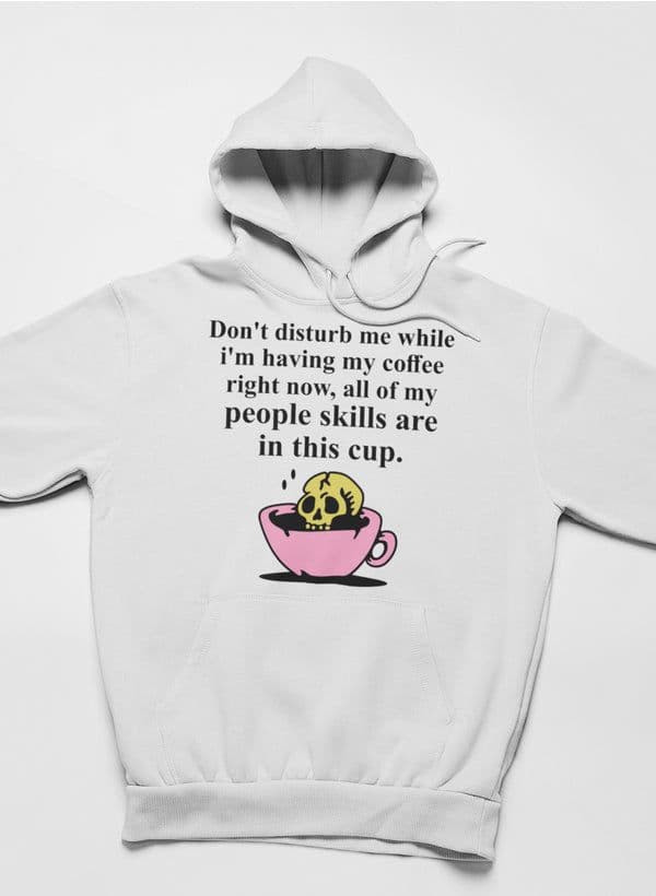 image-Don't Disturb Me Coffee Hoodie