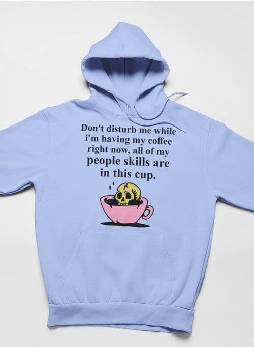 image-Don't Disturb Me Coffee Hoodie