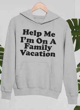 image-Help Me I'm On A Family Vacation Hoodie