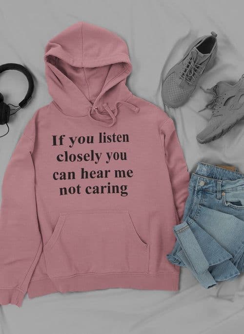 image-If You Listen Closely You Can Hoodie