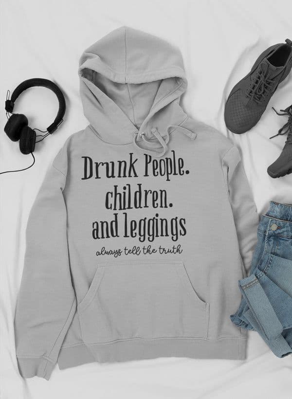 image-Drunk People Children And Leggings Hoodie