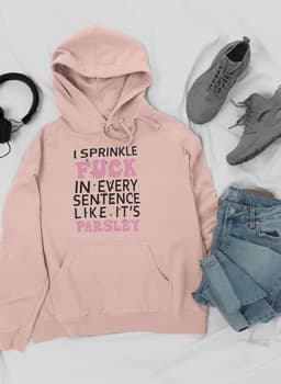 image-I Sprinkle The F-Bomb In Hoodie