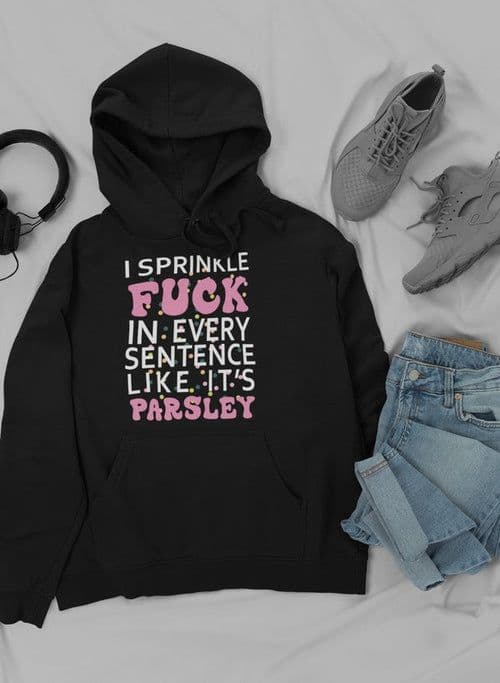 image-I Sprinkle The F-Bomb In Hoodie