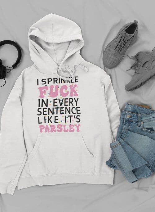 image-I Sprinkle The F-Bomb In Hoodie