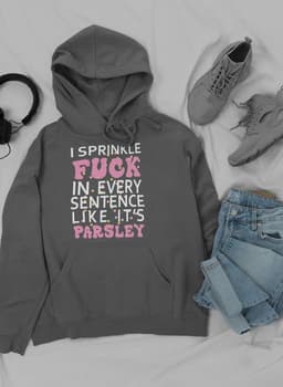 image-I Sprinkle The F-Bomb In Hoodie