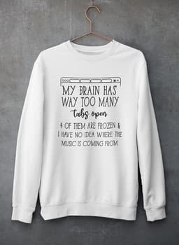 image-My Brain Has Way Too Many Tabs Open Tee Sweat Shirt